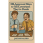 HR-Approved Ways to Tell Coworkers They're Dumb: The Hilarious Handbook to Office Sarcasm, Witty Jokes & Corporate Humor (Funny Gifts for Co-Workers) - Hardcover