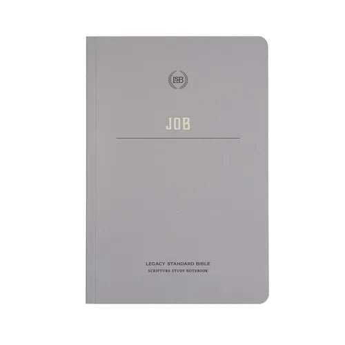 Lsb Scripture Study Notebook: Job: Legacy Standard Bible - Paperback