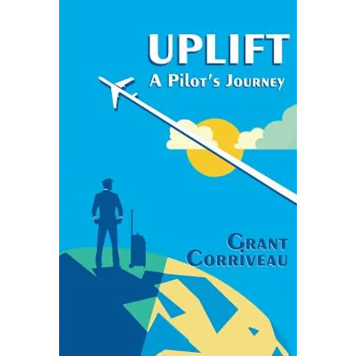 Uplift - A Pilot's Journey - Paperback