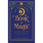 The Broke Babe's Book of Magic: An Inclusive Beginner's Guide to Affordable Witchcraft - Paperback