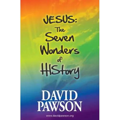 Jesus: The Seven Wonders of HIStory - Paperback