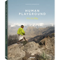 Human Playground: Why We Play - Hardcover