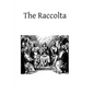 The Raccolta: Or Collection of Indulgenced Prayers & Good Works - Paperback