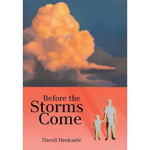 Before the Storms Come - Hardcover