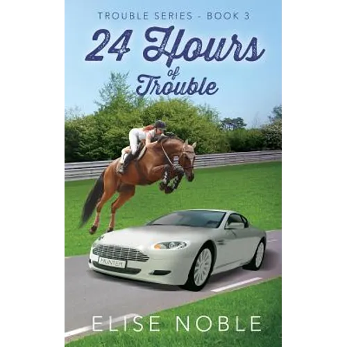 24 Hours of Trouble - Paperback