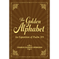 The Golden Alphabet: An Exposition of Psalm 119 - Paperback