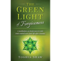 The Green Light of Forgiveness: A meditation on forgiveness to take total control over your life after trauma - Paperback