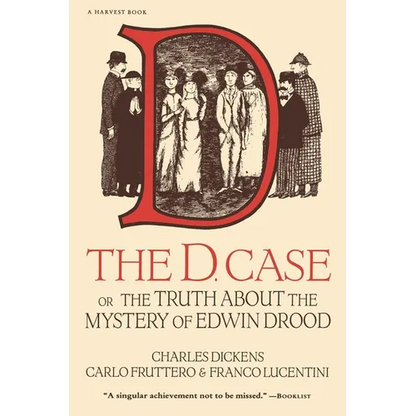 The D. Case: Or the Truth about the Mystery of Edwin Drood - Paperback