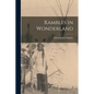 Rambles in Wonderland - Paperback