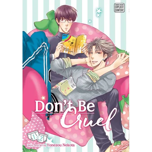 Don't Be Cruel: 2-In-1 Edition, Vol. 1: 2-In-1 Edition - Paperback