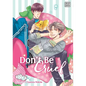 Don't Be Cruel: 2-In-1 Edition, Vol. 1: 2-In-1 Edition - Paperback