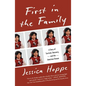 First in the Family: A Story of Survival, Recovery, and the American Dream - Paperback