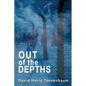 Out of the Depths - Paperback