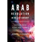 Arab Revolution in the 21st Century?: Lessons from Egypt and Tunisia - Paperback
