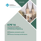 ICPE 16 7th ACM/SPEC International Conference on Performance Engineering - Paperback