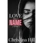 Love has a Name - Paperback