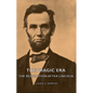 The Tragic Era - The Revolution After Lincoln - Hardcover