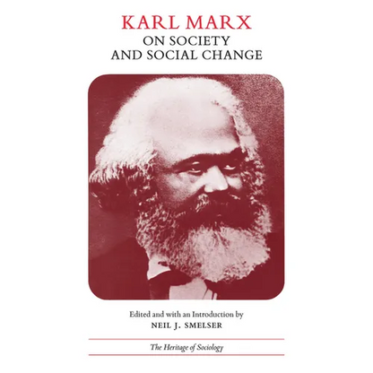 Karl Marx on Society and Social Change: With Selections by Friedrich Engels - Paperback