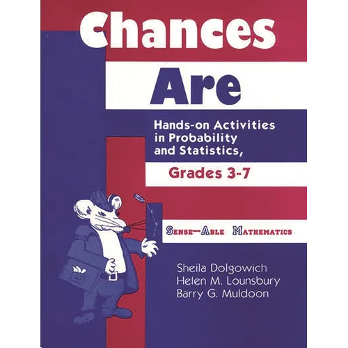 Chances Are: Hands-on Activities in Probability and Statistics, Grades 37 - Paperback