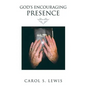 God's Encouraging Presence - Paperback