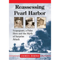 Reassessing Pearl Harbor: Scapegoats, a False Hero and the Myth of Surprise Attack - Paperback