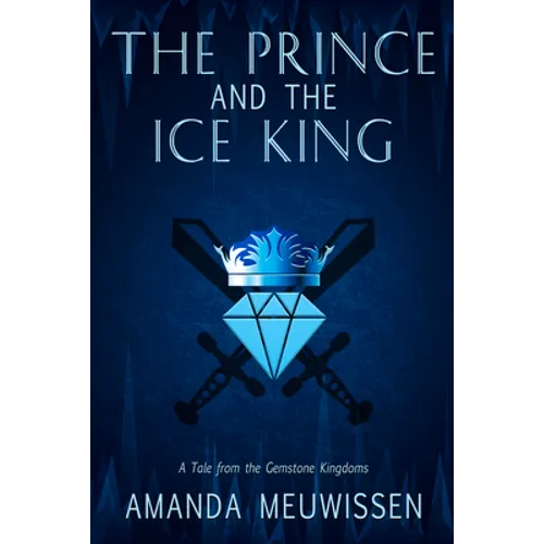 The Prince and the Ice King: Volume 1 - Paperback
