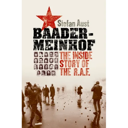 Baader-Meinhof: The Inside Story of the RAF - Hardcover