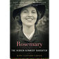 Rosemary: The Hidden Kennedy Daughter - Paperback