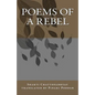 Poems of a Rebel: Poems of a Rebel - Paperback