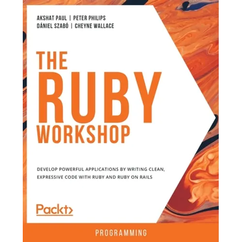The Ruby Workshop - Paperback
