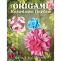 Origami Kusudama Garden: Delightful Paper Spheres - Paperback