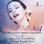 Maria Tallchief: The First Native American Ballerina - Biography of Famous People Children's Biography Books - Paperback