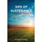 Sips of Sustenance: Grieving the Loss of Your Spouse - Paperback