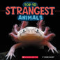 Strangest Animals (Wild World: Top 10) - Paperback
