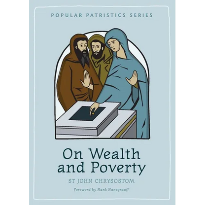 On Wealth and Poverty: St. John Chrysostom - Paperback