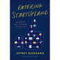 Entering Startupland: An Essential Guide to Finding the Right Job - Hardcover