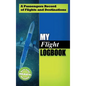 My Flight Logbook: A Passengers Record of Flights and Destinations - Hardcover