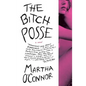 The Bitch Posse - Paperback