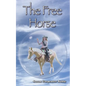 The Free Horse - Paperback