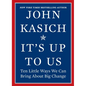 It's Up to Us: Ten Little Ways We Can Bring about Big Change - Hardcover