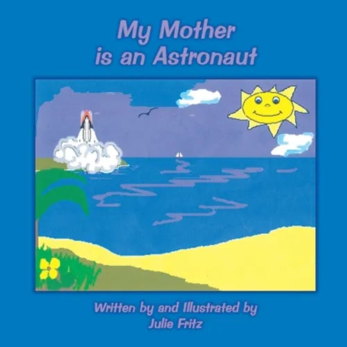 My Mother Is an Astronaut - Paperback