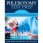 Phlebotomy Test Prep: Exam Review Practice Questions - Paperback