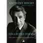 Collected Poems of Anthony Hecht: Including Late and Uncollected Work - Hardcover