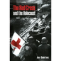 The Red Cross and the Holocaust - Hardcover