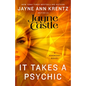It Takes a Psychic - Paperback