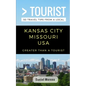Greater Than a Tourist- Kansas City Missouri: 50 Travel Tips from a Local - Paperback