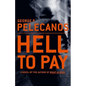 Hell to Pay - Hardcover