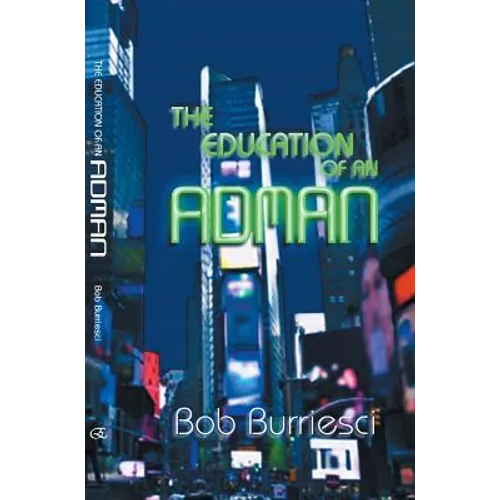 The Education of an Adman - Hardcover