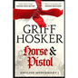 Horse and Pistol - Paperback