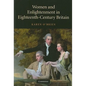 Women and Enlightenment in Eighteenth-Century Britain - Paperback